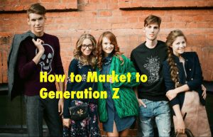 Marketing Generation Z