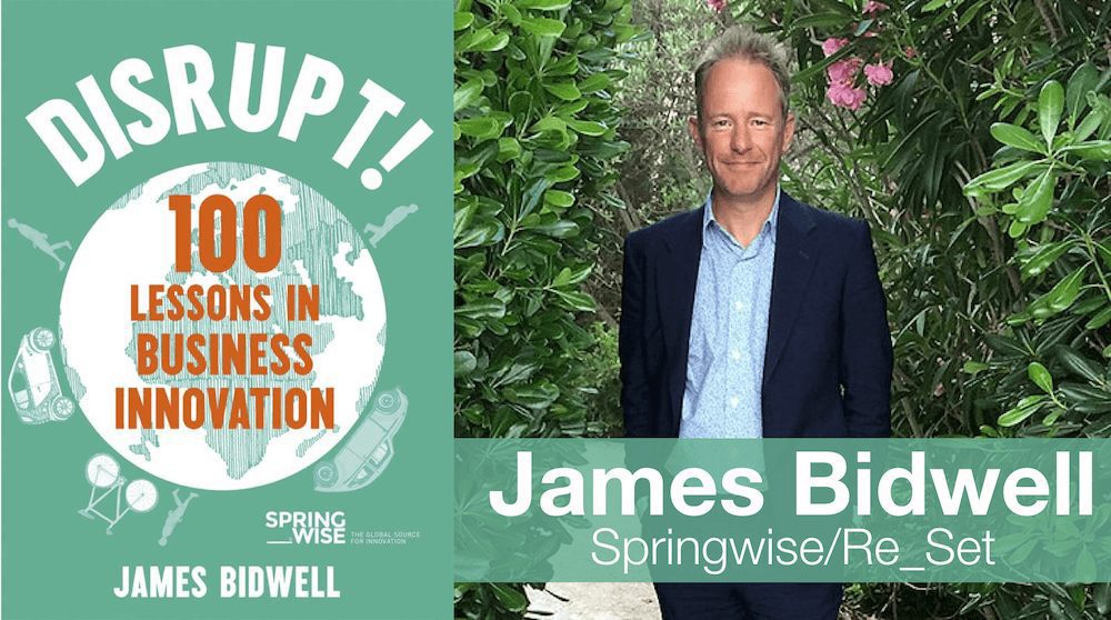 The Disruption Economy, New Tech and Innovation Trends and Making the World a Better Place with James Bidwell (MDE316)