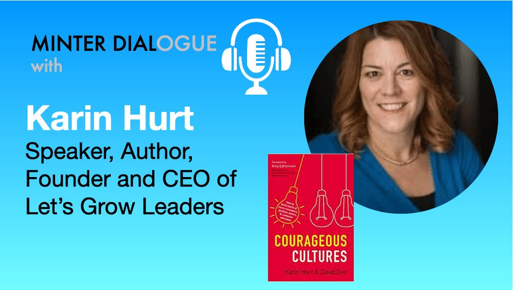 Making Courageous Cultures and Leadership with author, speaker and CEO, Karin Hurt (MDE409)