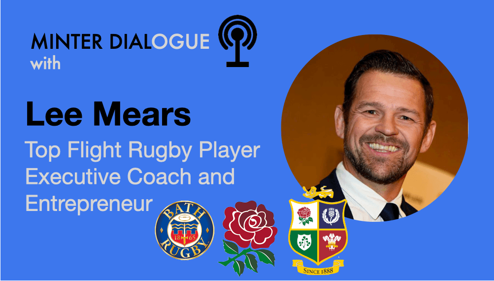 Why Leadership in Rugby Inspires Business Leaders with Lee Mears, former member of the British & Irish Lions (MDE418)