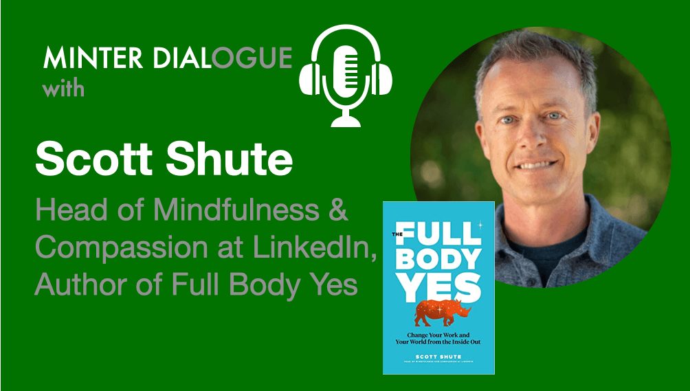 Changing Work and Your World from the Inside Out with author and LinkedIn executive, Scott Shute (MDE416)