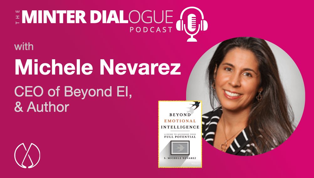 Beyond Emotional Intelligence with Michele Nevarez (MDE468)