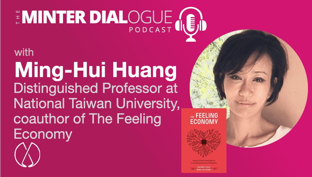 The Feeling Economy: How AI is Creating the Era of Empathy, with author Ming-Hui Huang (MDE488)