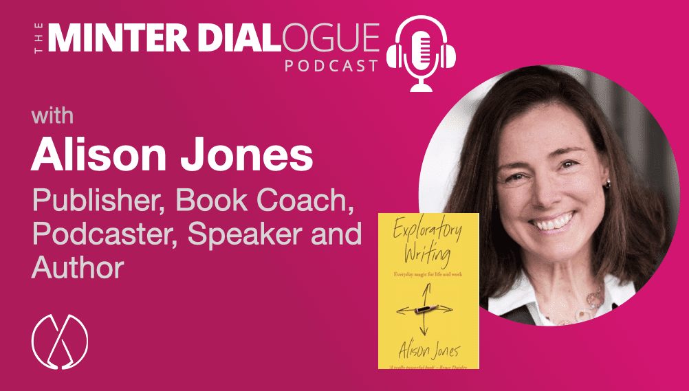 Exploratory Writing, Everyday Magic for Life and Work with author, Alison Jones (MDE495)