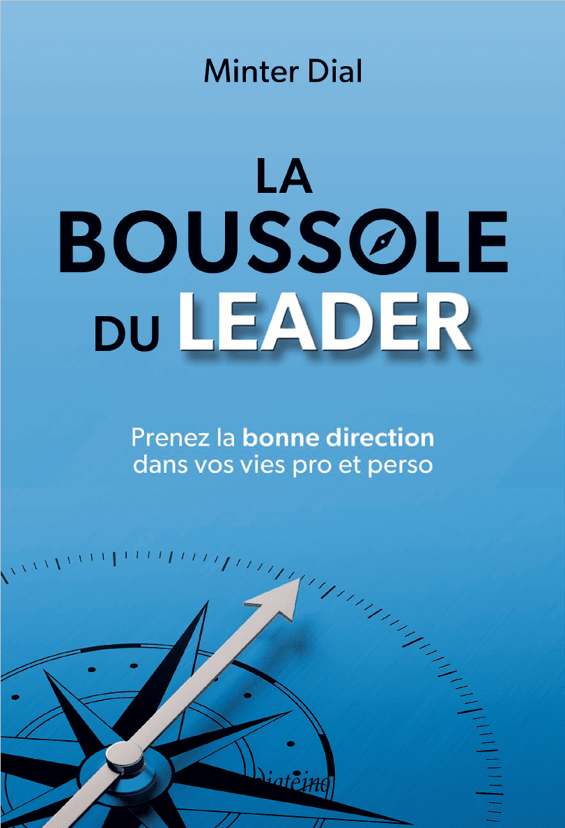 La Boussole du leader La Boussole du leader by Minter Dial — book cover