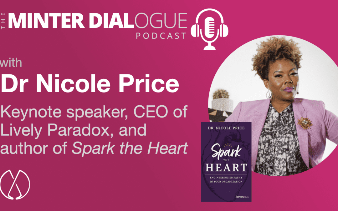 Spark the Heart and Engineering Empathy with Lively Paradox CEO, Dr Nicole Price (MDE514)