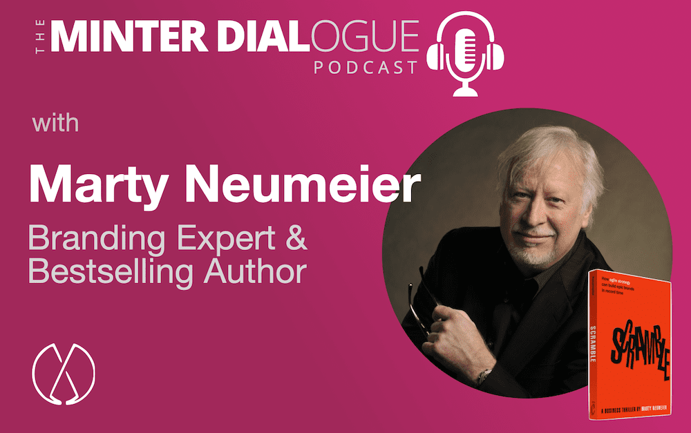 Brand, Design, and How An Agile Strategy Can Build Epic Brands in Record Time, with Marty Neumeier (Re-release)