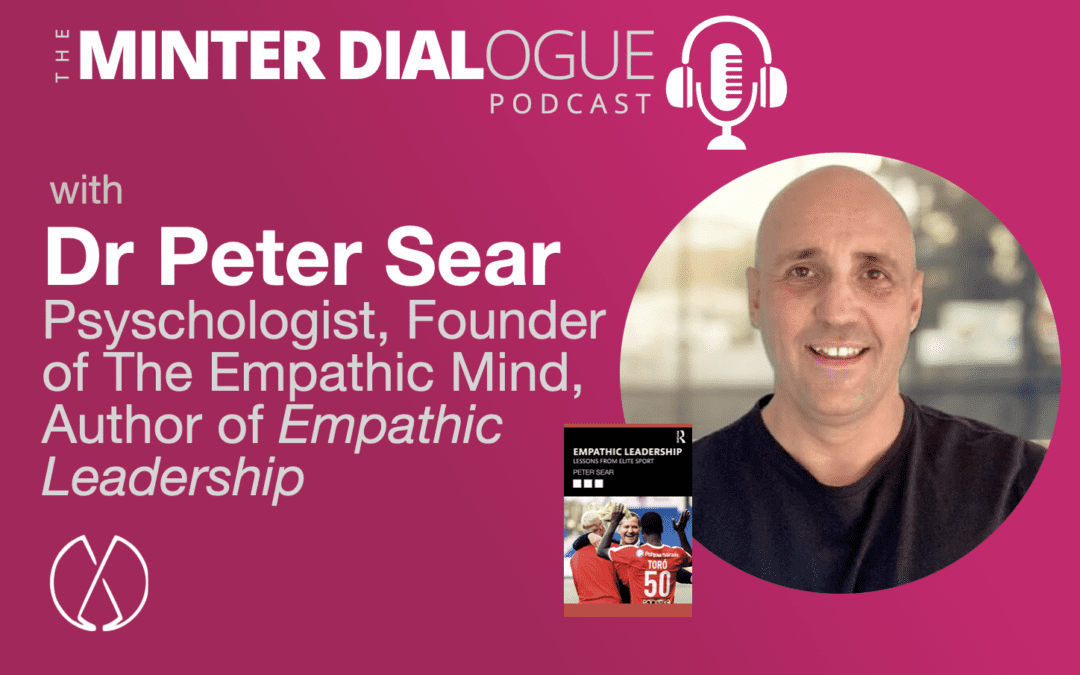 Empathic Leadership and Coaching in Elite Sports with Dr Peter Sear (MDE551)