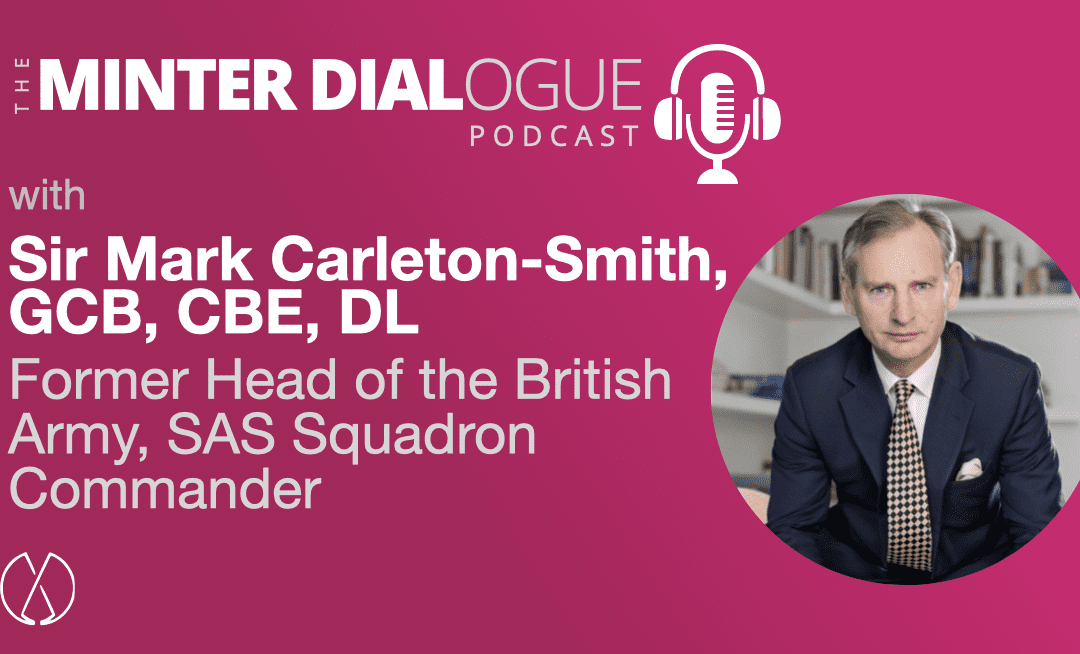 Reflections on Leadership and Geopolitics with Sir Mark Carleton-Smith (MDE603)