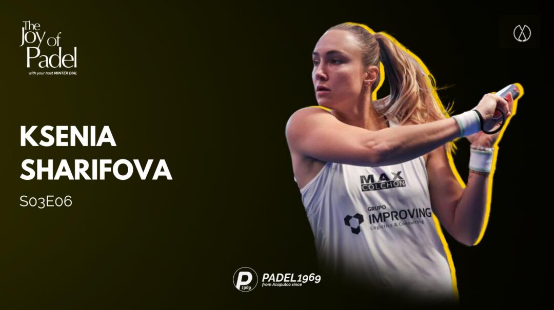Breaking Barriers: Ksenia Sharifova’s Rise in the Padel World