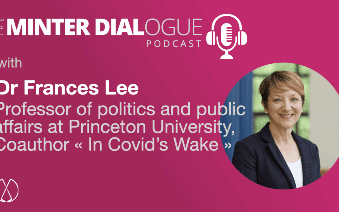 Moralized Antagonism with Dr Frances Lee: How Our Politics Failed Us in COVID’s Wake (MDE611)