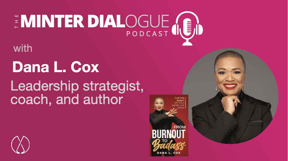 From Burnout to Badass: Dana Cox’s Journey of Self-Discovery (MDE614)