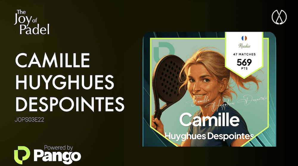 Transforming Padel Experiences for All: Camille Huyghues Despointes and Pango (JOPS03E22)