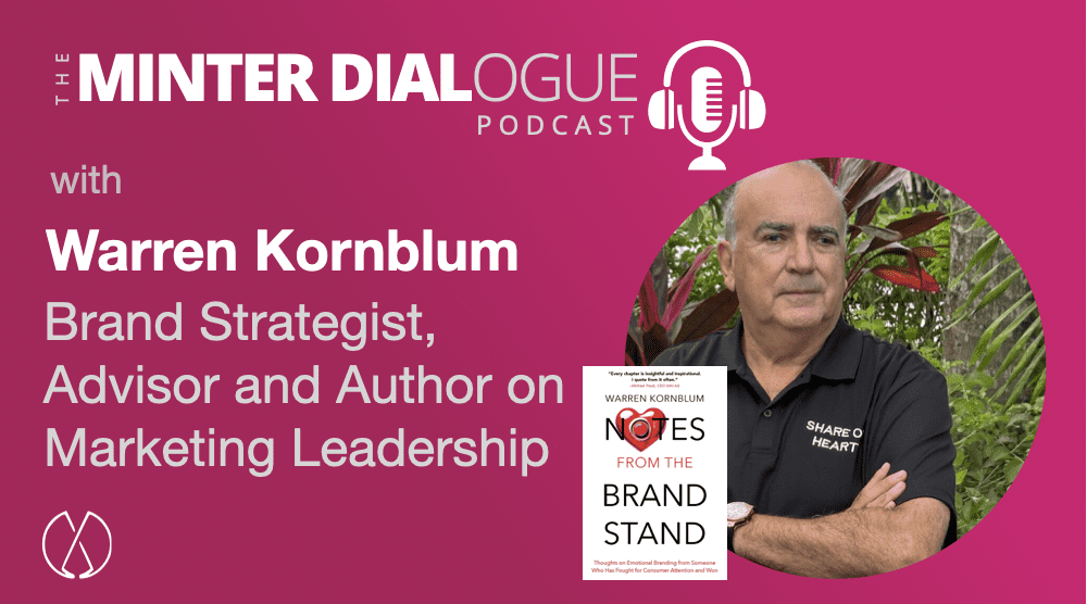 Building Brands with Heart: Warren Kornblum on Connection, Purpose, and Authenticity (MDE639)