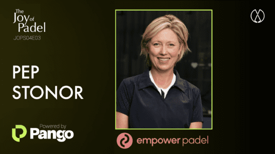 The Joy of Padel episode: Empowering Women in Padel: Pep Stonor’s Journey and Vision for Inclusion