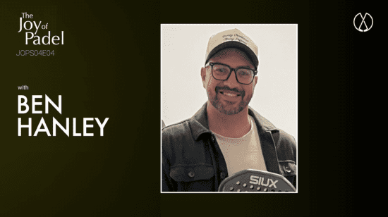 The Joy of Padel episode: Building Bridges and Resilience With Padel: Ben Hanley’s Global Military Story