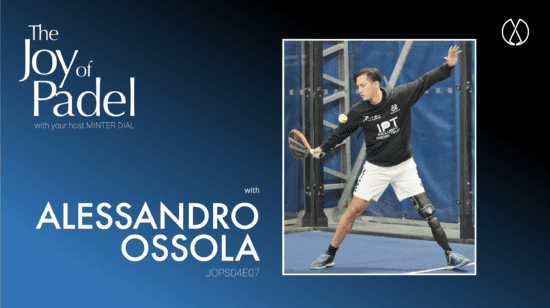 The Joy of Padel episode: Padel for Everyone: Adaptive Sport, Community, and Inspiration With Alessandro Ossola
