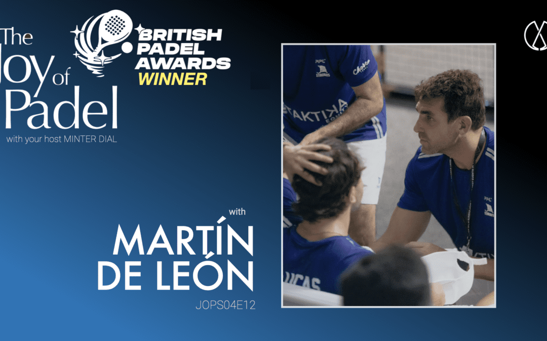 Affordability Versus Exclusivity: Comparing Padel Across Continents With Martín de León (JOPS04E12)