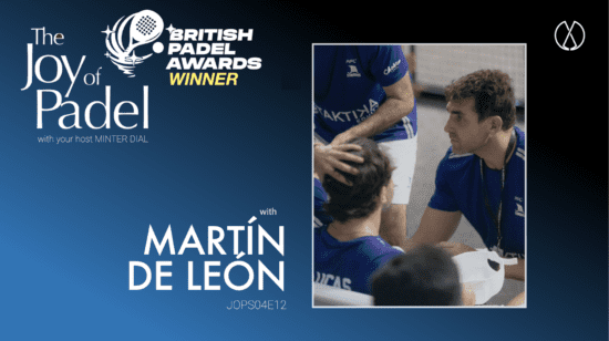 The Joy of Padel episode: Martín de León, GM of the PPL San Diego Stingrays and COO of Taktika