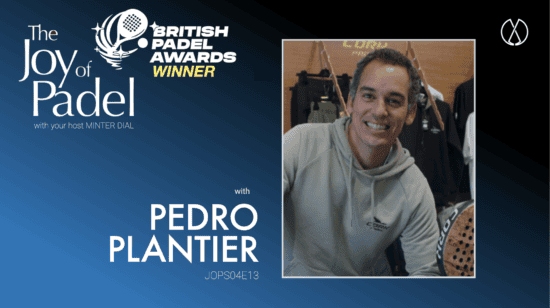 The Joy of Padel episode: Innovating Padel: The Story of Cork Racquets and Pedro Plantier’s Passion for the Game