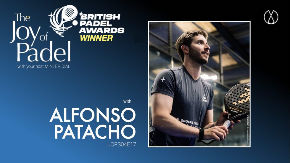 The Art of Joyful Play: Alfonso Patacho’s Winning Padel Mindset (JOPS04E18)